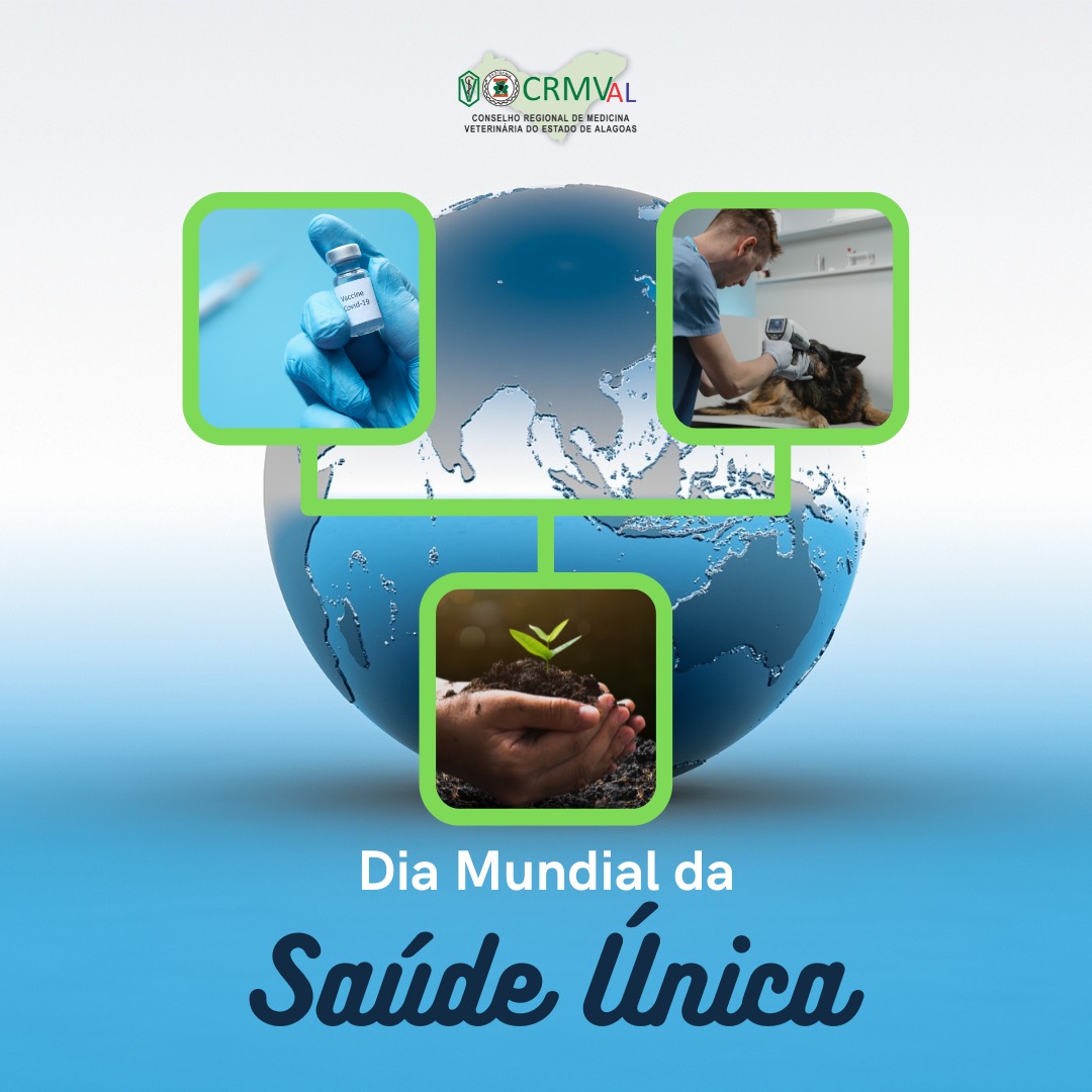 3 de Novembro Dia Mundial da Saúde Única CRMV AL